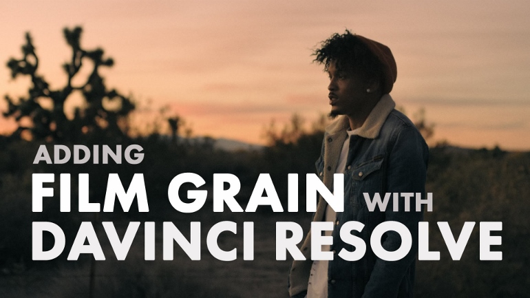 TUTORIAL ADDING FILM GRAIN IN DAVINCI RESOLVE 12 (770x433)