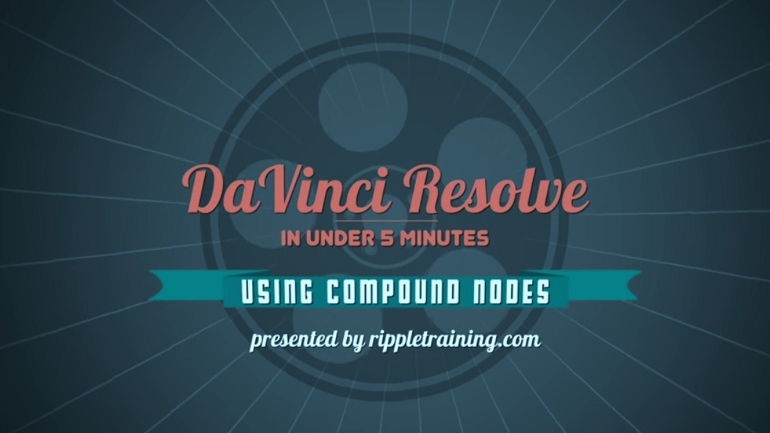 Utiliser les coumpounds node dans DAVINCI RESOLVE 12.5